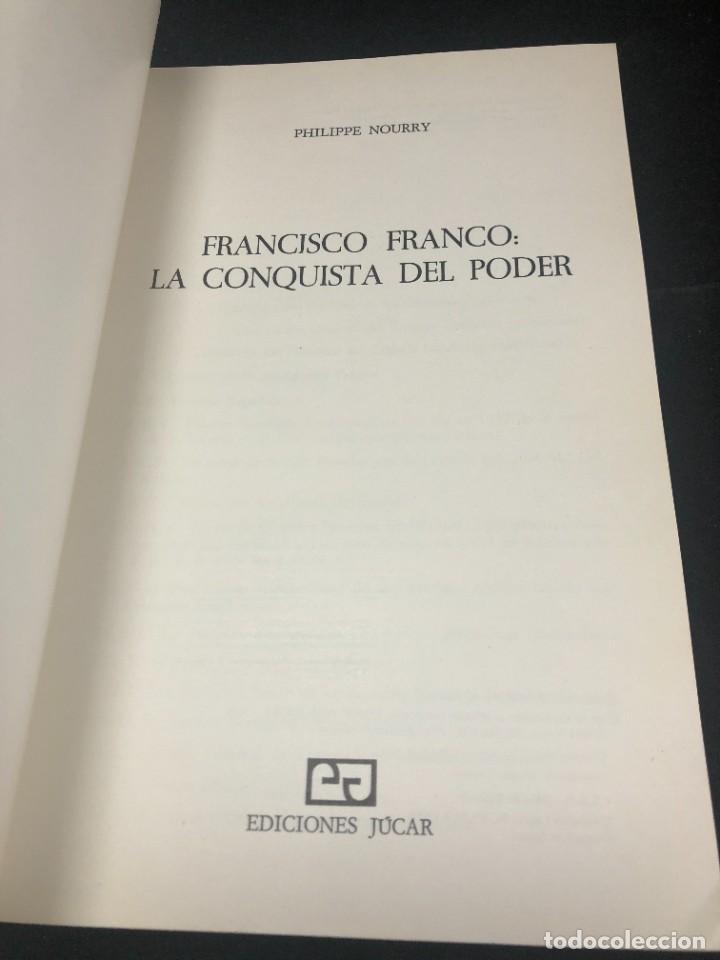 Libros de segunda mano: FRANCISCO FRANCO:LA CONQUISTA DEL PODER. PHILIPPE NOURRY. EDICIONES J&Uacute;CAR 1976 - Foto 3