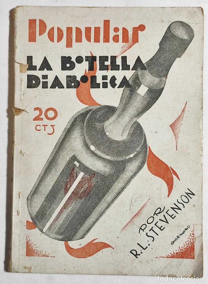 Libros de segunda mano: R.L. STEVENSON. LA BOTELLA DI&Aacute;BOLICA. POPULAR. - Foto 1