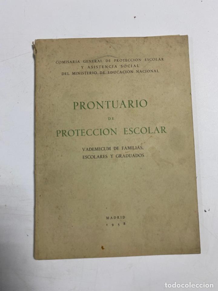 Gebrauchte B&uuml;cher: PRONTUARIO DE PROTECCION ESCOLAR. VADEMECUM DE FAMILIAS, ESCOLARES Y GRADUADOS. MADRID,1958