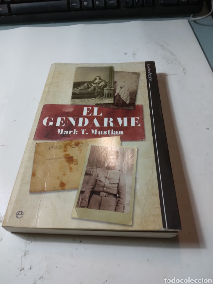 Libros de segunda mano: MARK T. MUSTIAN, El gendarme, La esfera de los libros - Foto 1
