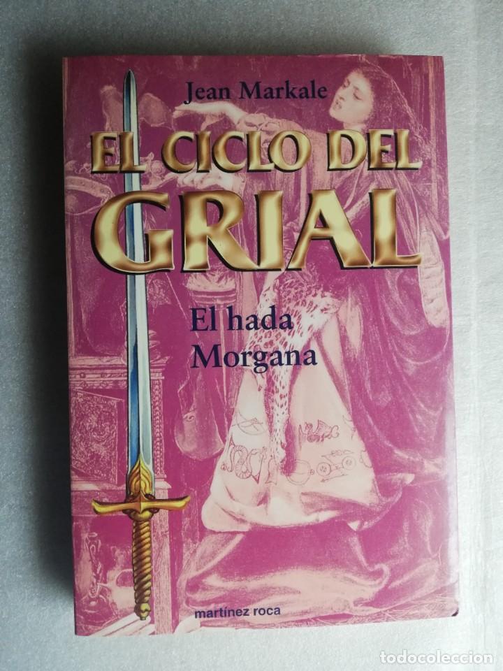 Libros de segunda mano: EL CICLO DEL CRIAL, EL HADA MORGANA - JEAN MARKALE - Foto 1