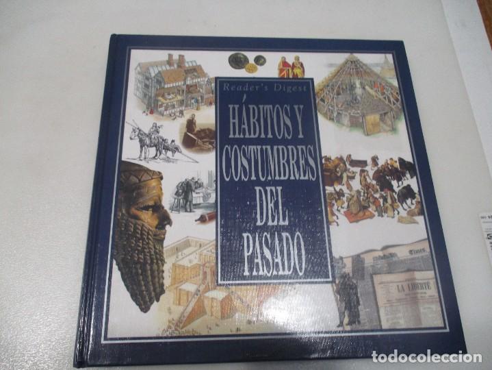 Libros de segunda mano: H&Aacute;BITOS Y COSTUMBRES DEL PASADO W9319 - Foto 1