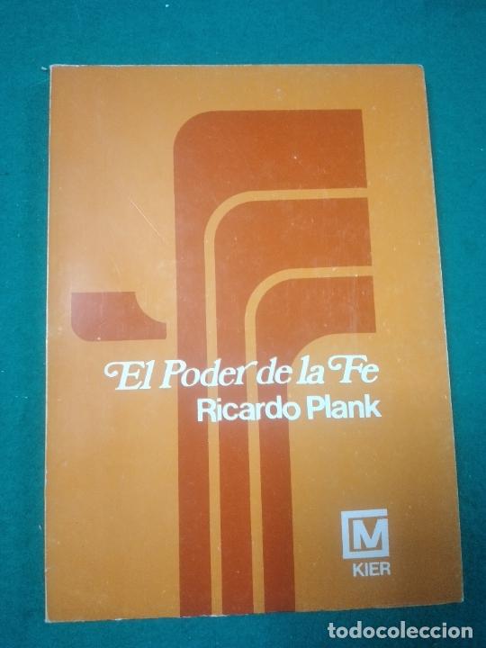 Libros de segunda mano: RICARDO PLANK. EL PODER DE LA FE. EDITORIAL KIER 1979. - Foto 1