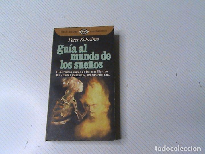 Libros de segunda mano: Gu&iacute;a al mundo de los sue&ntilde;os (Peter Kolosimo) - Foto 1