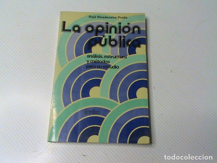 Libros de segunda mano: La opini&oacute;n p&uacute;blica. (Raul Rivadeneira Prada) - Foto 1