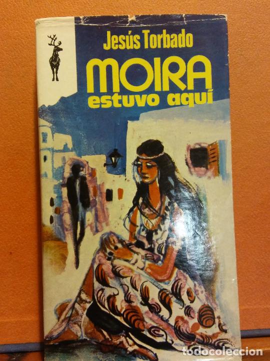 Libros de segunda mano: MOIRA ESTUVO AQU&Iacute;. JES&Uacute;S TORBADO. EDICIONES GP - Foto 1