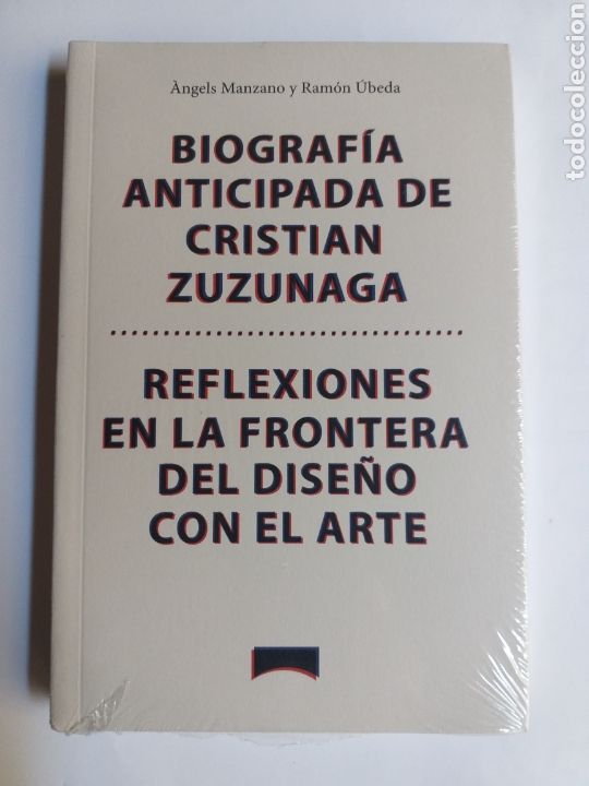 Libros de segunda mano: Biograf&iacute;a anticipada de Cristian Zuzunaga. Reflexiones en la frontera del dise&ntilde;o con el arte . . .