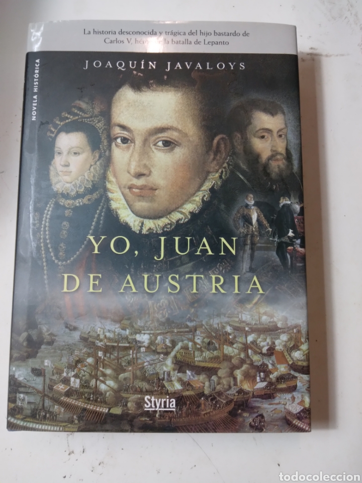Libros de segunda mano: Joaquin Javaloys, Yo, Juan de Austria,Styria - Foto 1