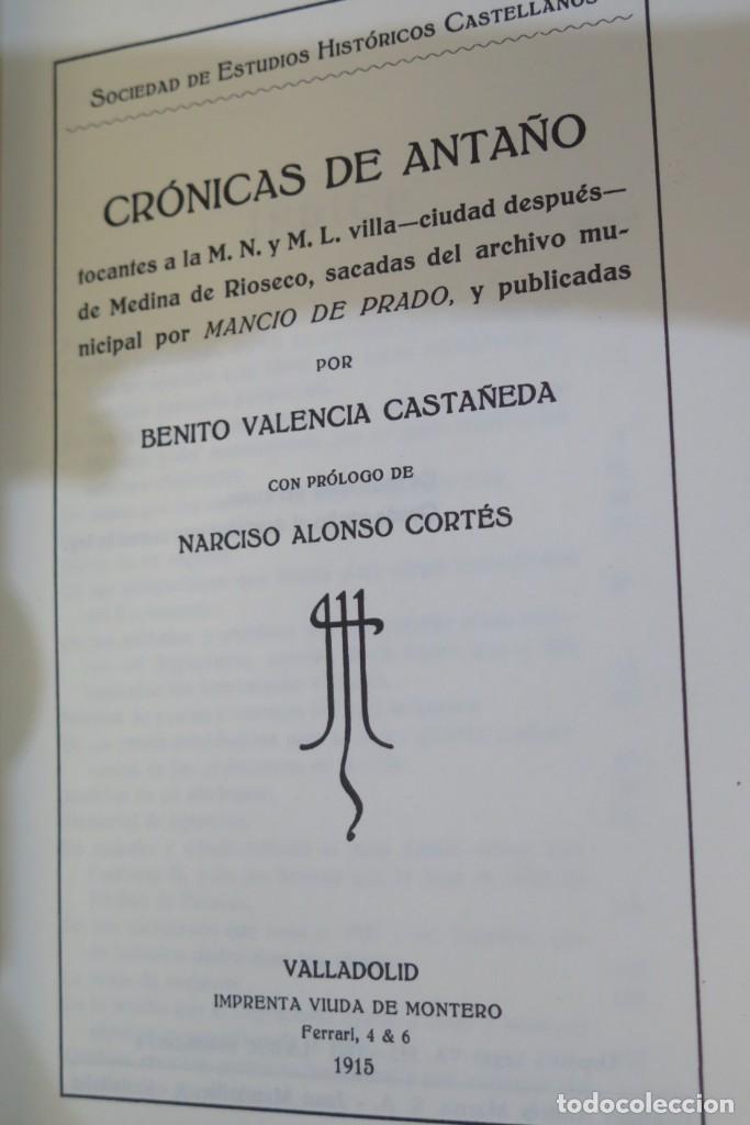 Libros de segunda mano: CR&Oacute;NICAS DE ANTA&Ntilde;O. BENITO VALENCIA CASTA&Ntilde;EDA. FACS&Iacute;MIL - Foto 2
