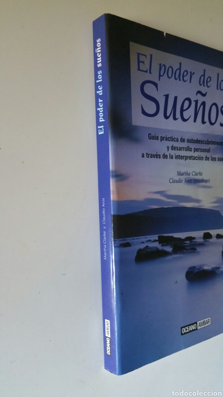 Libros de segunda mano: El poder de los sue&ntilde;os. Martha Clarke/Claudio Aros, editorial oc&eacute;ano, S. L. 2005 - Foto 2