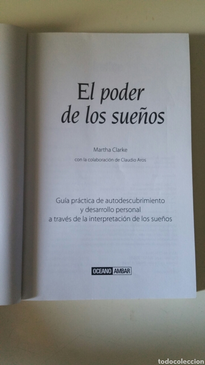 Libros de segunda mano: El poder de los sue&ntilde;os. Martha Clarke/Claudio Aros, editorial oc&eacute;ano, S. L. 2005 - Foto 5