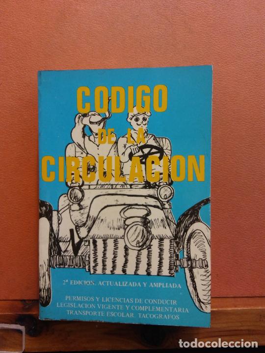 Libros de segunda mano: CODIGO DE CIRCULACI&Oacute;N. JOSE ARROYO LOPEZ-SORO. EDITORIAL COMETA. - Foto 1