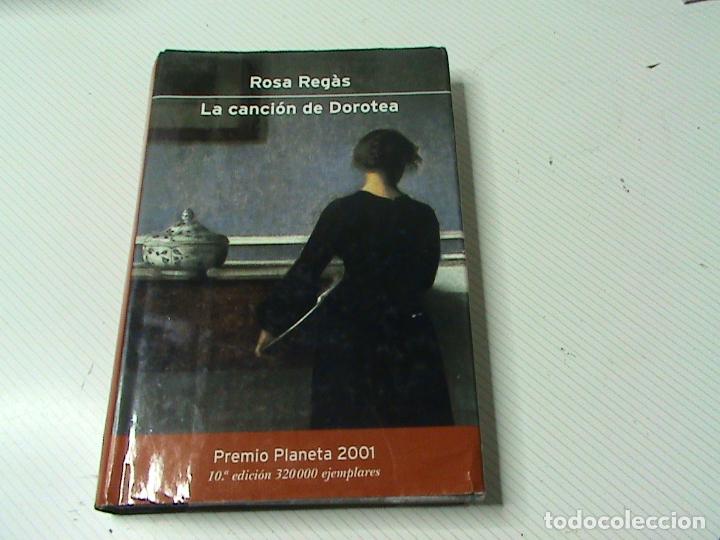 Libros de segunda mano: La canci&oacute;n de Dorotea ( Rosa Reg&aacute;s) - Foto 1