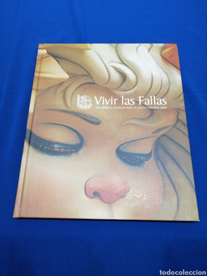 Libros de segunda mano: VIVIR LAS FALLAS 2004 JUNTA CENTRAL FALLERA - Foto 1