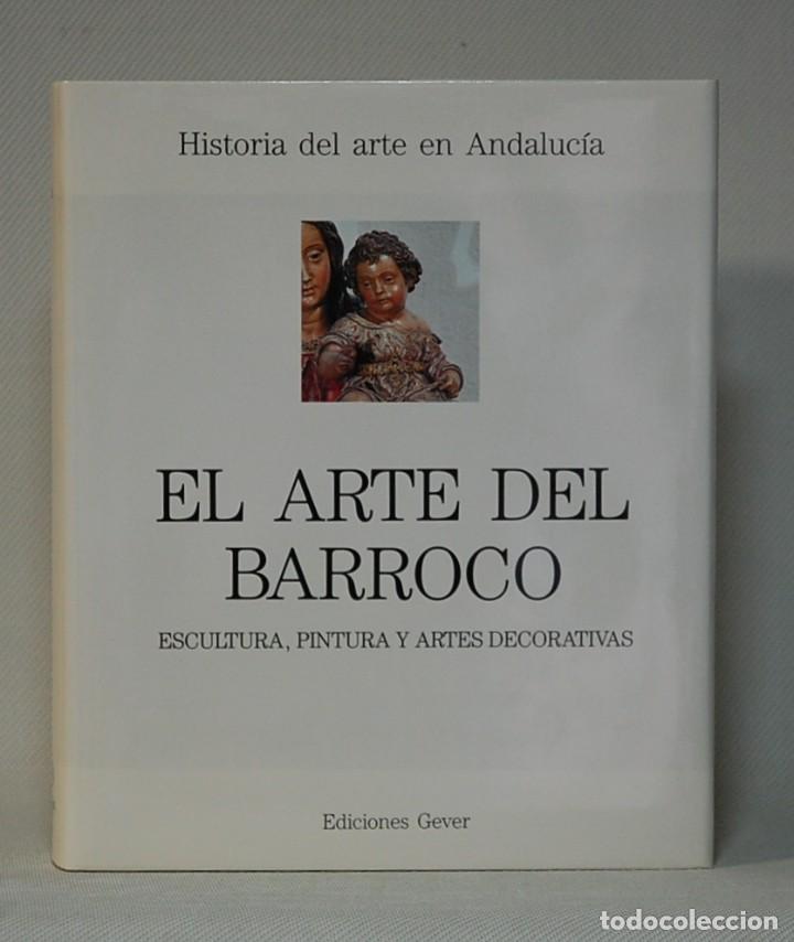 Libros de segunda mano: H&ordf; DEL ARTE EN ANDALUCIA, TOMO VII. EL ARTE DEL BARROCO (Escultura, pintura y artes decorativas)
