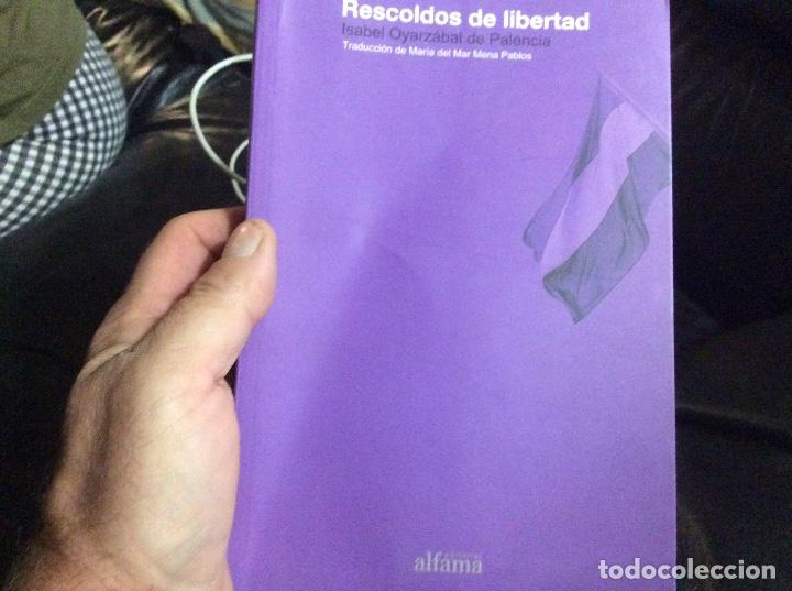 Libros de segunda mano: RESCOLDOS DE LIBERTAD ISABEL OYARZABAL SMITH - Foto 1