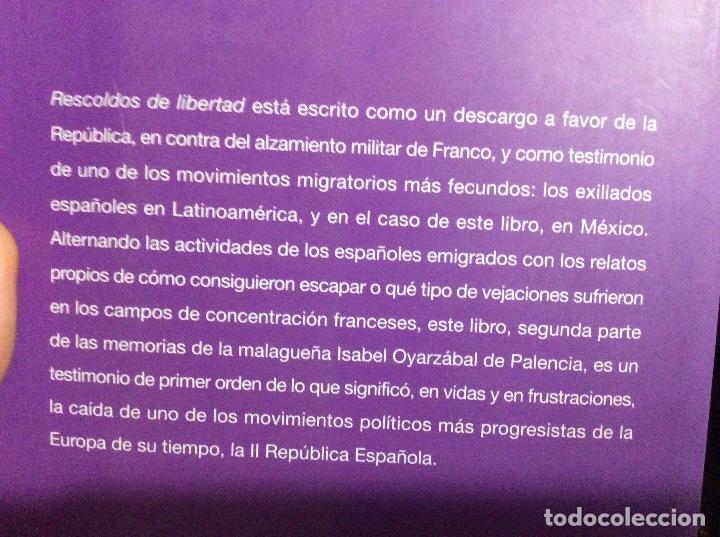 Libros de segunda mano: RESCOLDOS DE LIBERTAD ISABEL OYARZABAL SMITH - Foto 4