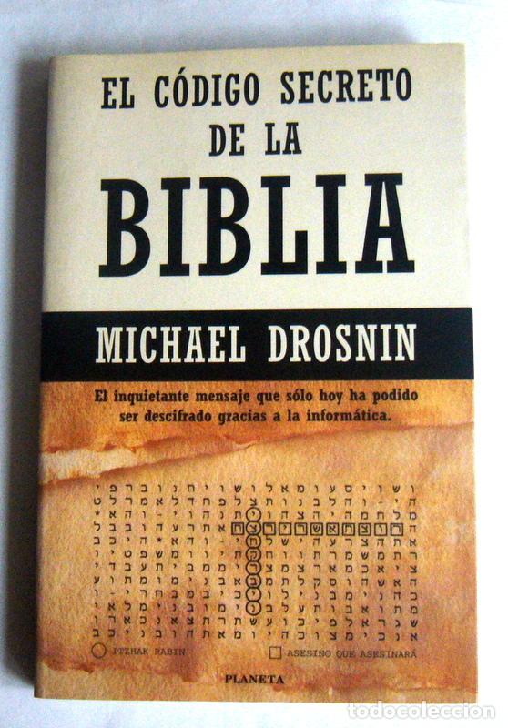 Libros de segunda mano: EL CODIGO SECRETO DE LA BIBLIA - MICHAEL DROSNIN - Foto 1
