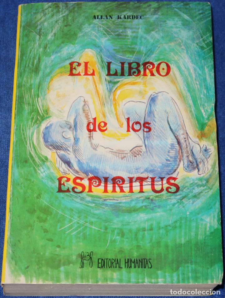 Libros de segunda mano: El libro de los esp&iacute;ritus - Allan Kardec - Editorial Humanitas (1986) - Foto 1