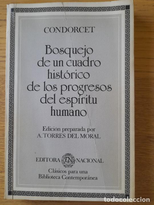 BOSQUEJO DE UN CUADRO HISTÓRICO DE LOS PROGRESOS DEL ESPÍRITU HUMANO CONDORCET, J.A. NICOLAS, (Libros de Segunda Mano - Historia - Otros)