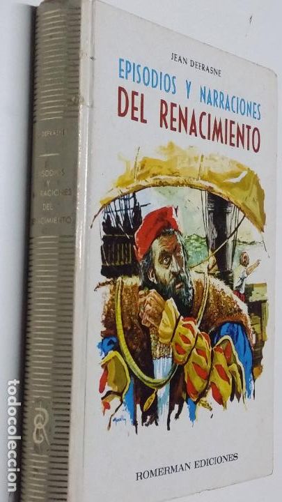 Libros de segunda mano: LIBRO - EPISODIOS Y NARRACIONES DEL RENACIMIENTO - AVENTURAS - JEAN DEFRASNE 1960