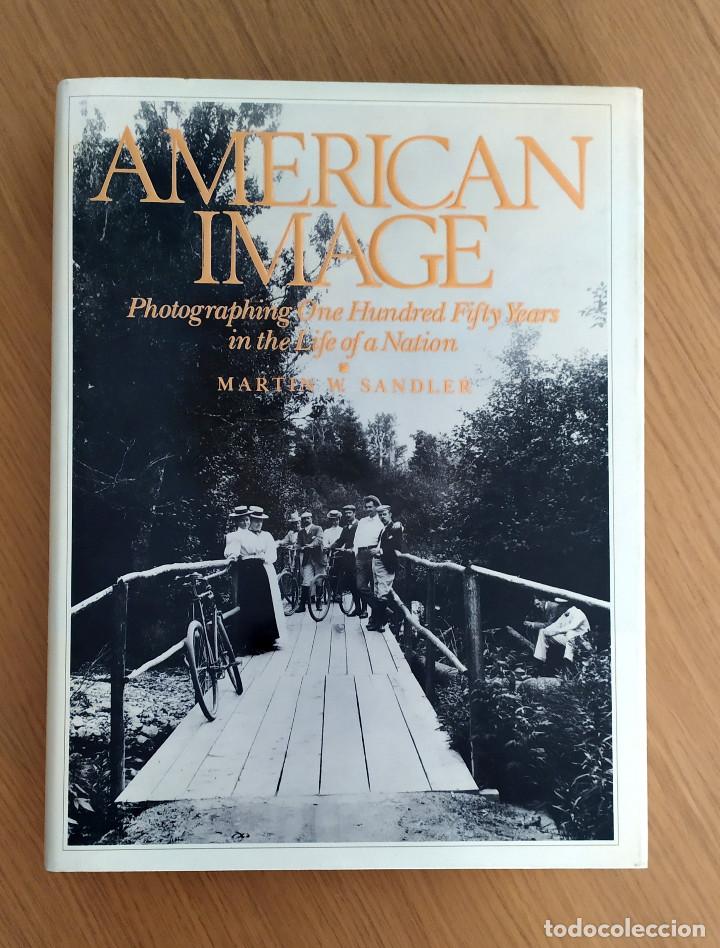 Libros de segunda mano: AMERICAN IMAGE - Martin W. Sandler - Foto 1