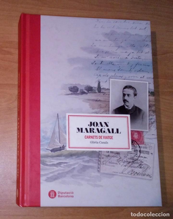Libros de segunda mano: JOAN MARAGALL - CARNETS DE VIATGE - DIPUTACI&Oacute; DE BARCELONA, 2010 - Foto 1