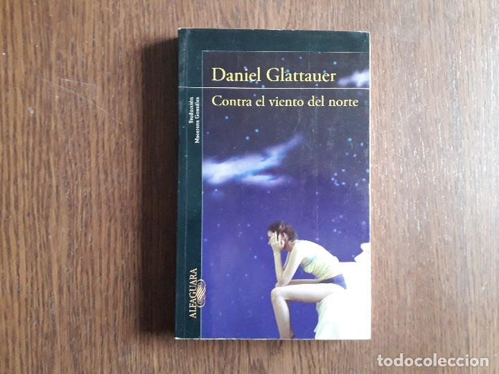 Libros de segunda mano: libro usado, Contra el viento del norte, Daniel Glattauer. Alfaguara - Foto 1