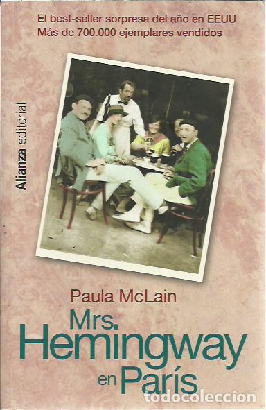 Libros de segunda mano: Paula McLain-Mrs. Hemingway en Par&iacute;s.Alianza.2012.