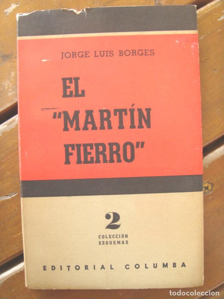Libros de segunda mano: Jorge Luis Borges: EL MARTIN FIERRO. Primera edici&oacute;n - Foto 1
