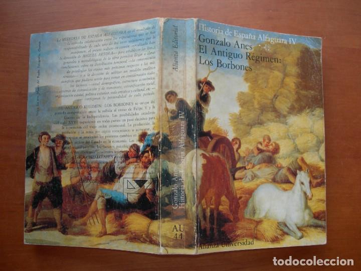 Libros de segunda mano: EL ANTIGUO R&Eacute;GIMEN: LOS BORBONES / GONZALO ANES - Foto 1