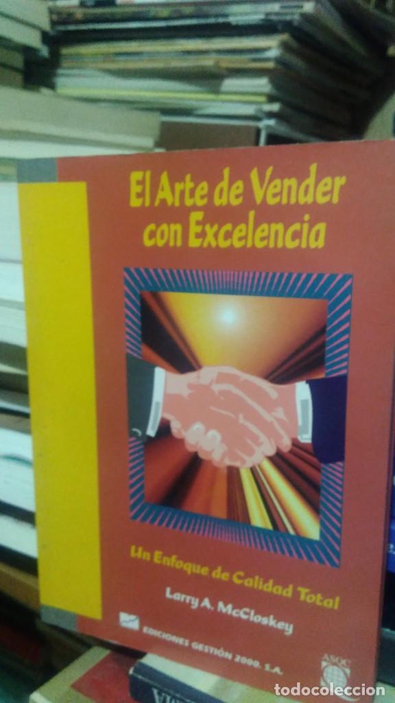 Libros de segunda mano: EL ARTE DE VENDER CON EXCELENCIA, LARRY A. MCCLOSKEY, ED. GESTION 2000 S.A. - Foto 1