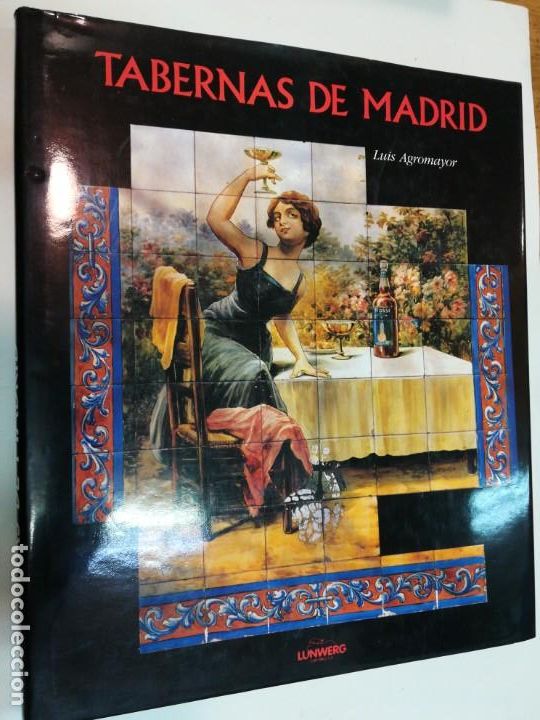 Libros de segunda mano: LUIS AGROMAYOR Tabernas de Madrid SA5614 - Foto 1