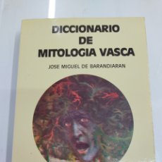 Libri di seconda mano: DICCIONARIO DE MITOLOGÍA VASCA JOSÉ MIGUEL DE BARANDIARAN EDITORIAL TXERTOA 1984 PAIS VASCO. Lote 321771683