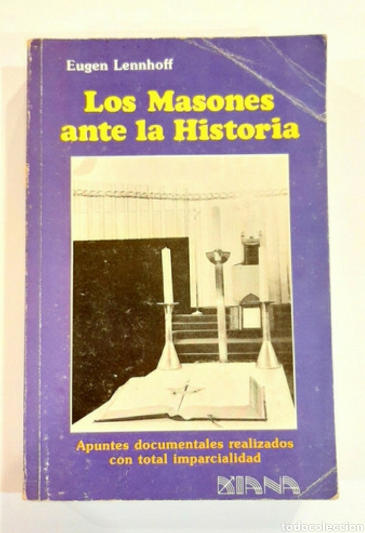 Libros de segunda mano: LOS MASONES ANTE LA HISTORIA EUGEN LENNHOFF - Foto 1