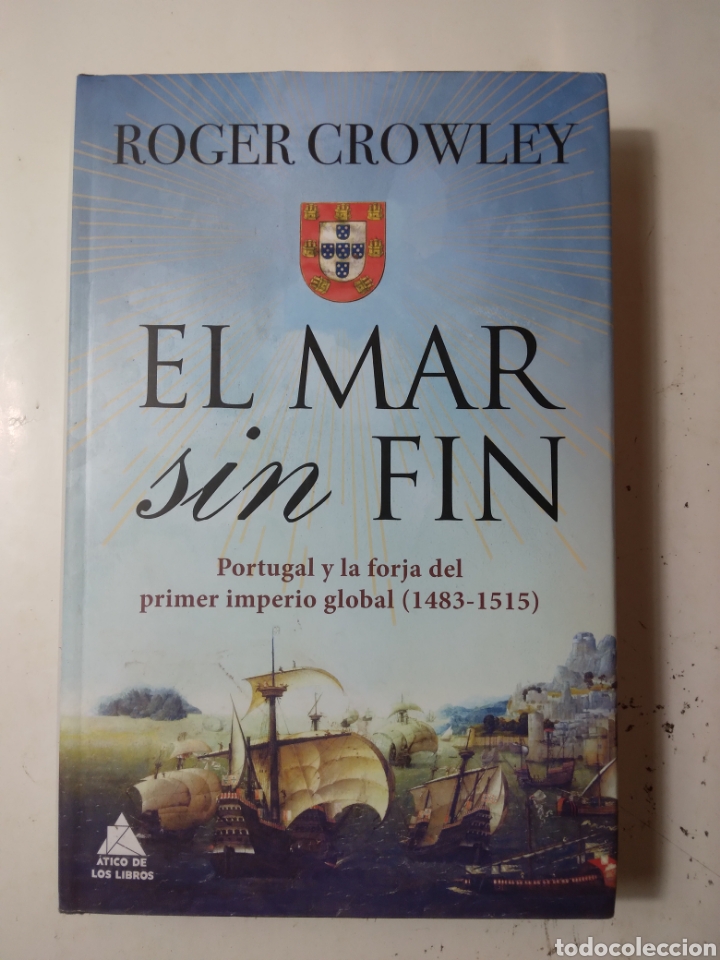 Libros de segunda mano: Roger Crowley, El mar sin fin , Atico de los libros - Foto 1