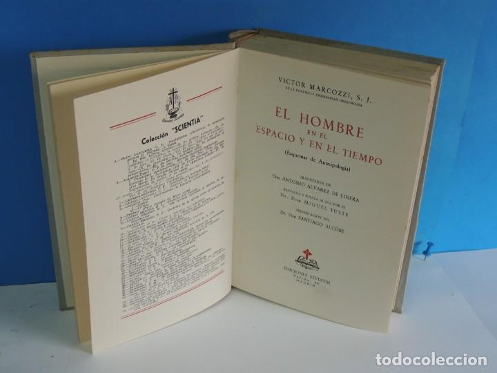 Libros de segunda mano: EL HOMBRE EN EL ESPACIO Y EN EL TIEMPO.-V MARCOZZI, S.J. - Foto 8