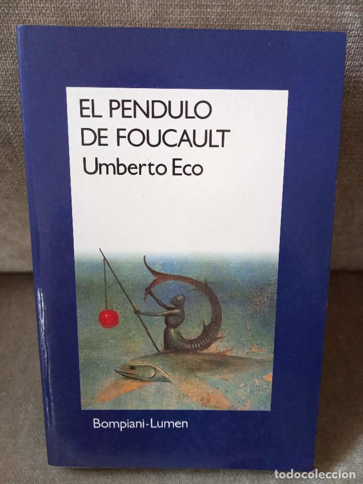 Libros de segunda mano: UMBERTO ECO - EL P&Eacute;NDULO DE FOUCAULT - BOMPIANI-LUMEN, 1991 - Foto 1