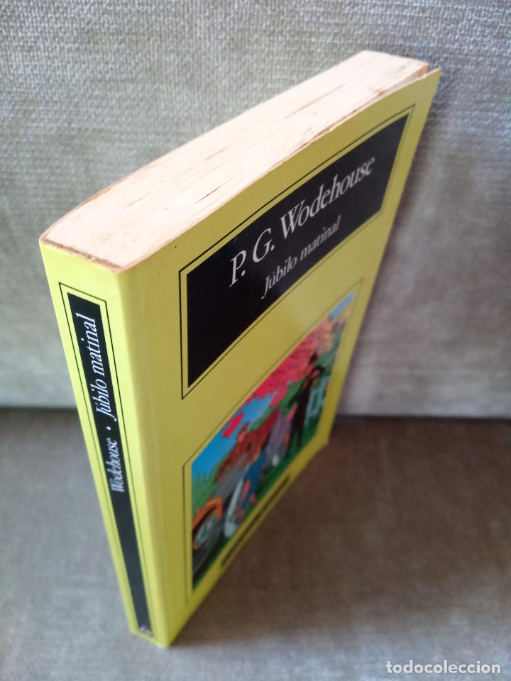 Libros de segunda mano: P. G. WODEHOUSE - J&Uacute;BILO MATINAL - ANAGRAMA, 1991 - COMPACTOS, 29 - Foto 2