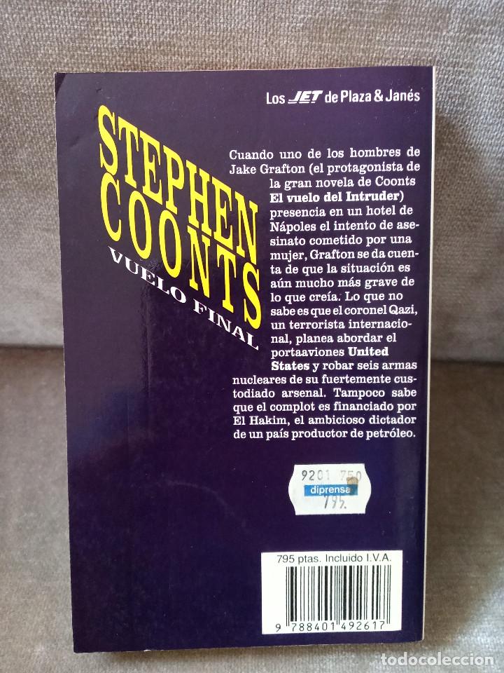 Libros de segunda mano: STEPHEN COONTS - VUELO FINAL - PLAZA & JAN&Eacute;S, 1990 - Foto 3