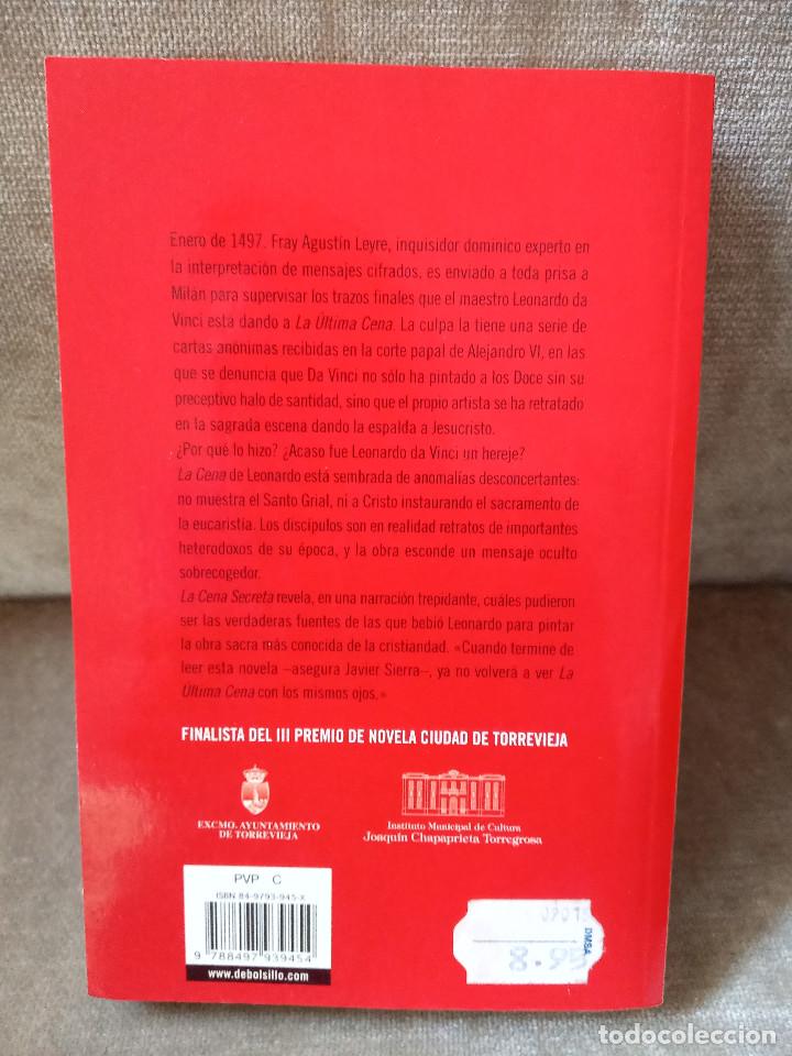 Libros de segunda mano: JAVIER SIERRA - LA CENA SECRETA - DEBOLSILLO, 2006 - Foto 3