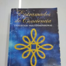 Libros de segunda mano: ENTRAMADOS DE CONCIENCIA. EVOLUCION MULTIDIMENSIONAL. PEGGY PHOENIX DUBRO. DAVID P. LAPIERRE
