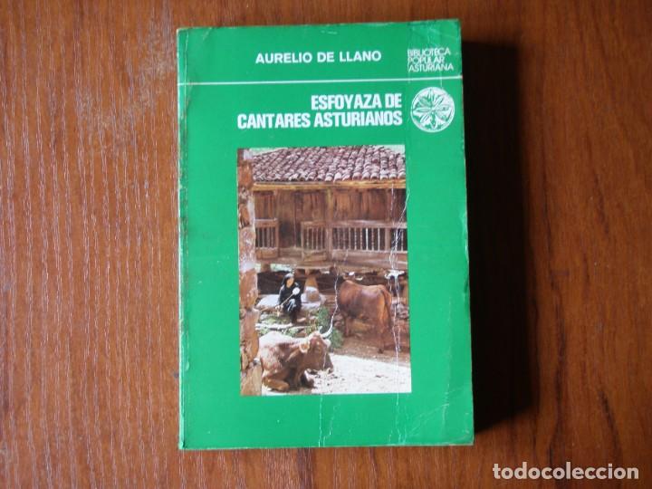 Libros de segunda mano: LIBRO ESFOYAZA DE LOS CANTARES ASTURIANOS AURELIO DEL LLANO - Foto 2