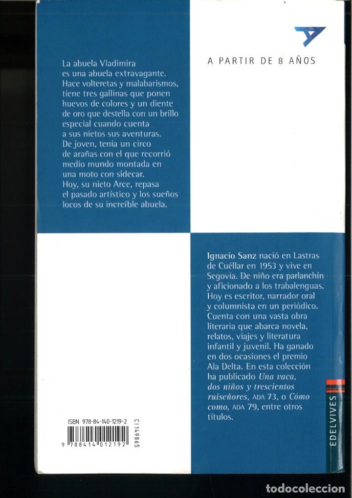Libros de segunda mano: EL DIENTE DE ORO DE LA ABUELA VLADIMIRA. Ignacio Sanz - Foto 2