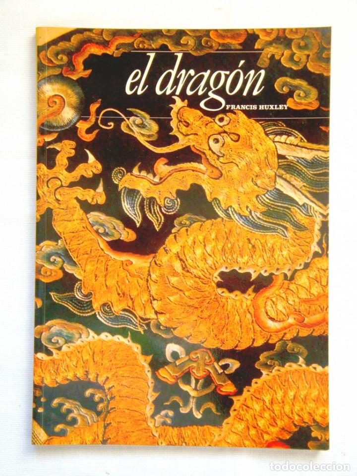 Libros de segunda mano: FRANCIS HUXLEY: EL DRAG&Oacute;N - NUEVO - Foto 1