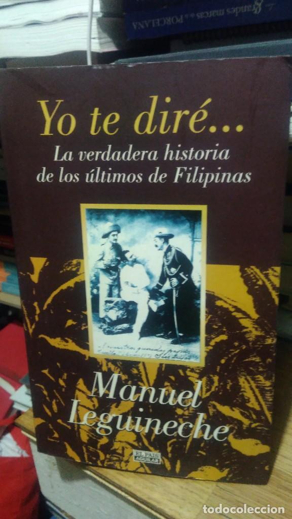 Libros de segunda mano: YO TE DIR&Eacute;, MANUEL LEGUINECHE, ED. EL PAIS AGUILAR - Foto 1