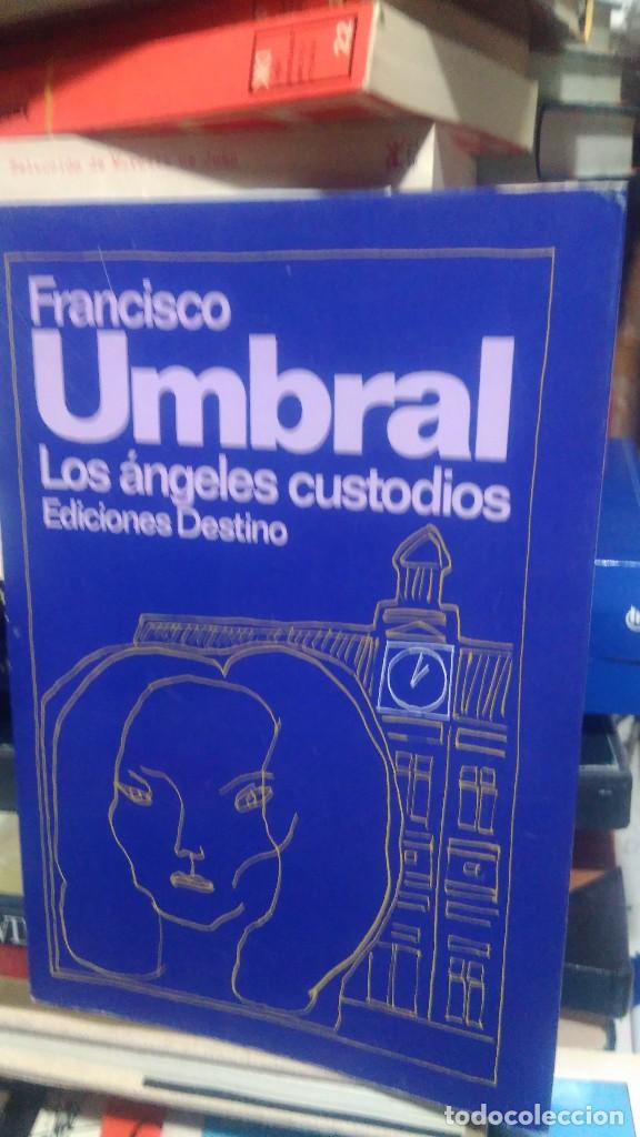 Libros de segunda mano: UMBRAL, LOS &Aacute;NGELES CUSTODIOS, ED. DESTINO - Foto 1