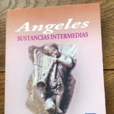 Libros de segunda mano: ÁNGELES SUSTANCIAS INTERMEDIAS. HELENA H. OKONSKI. KIER. METAFÍSICA. MISTICISMO. Lote 289490128