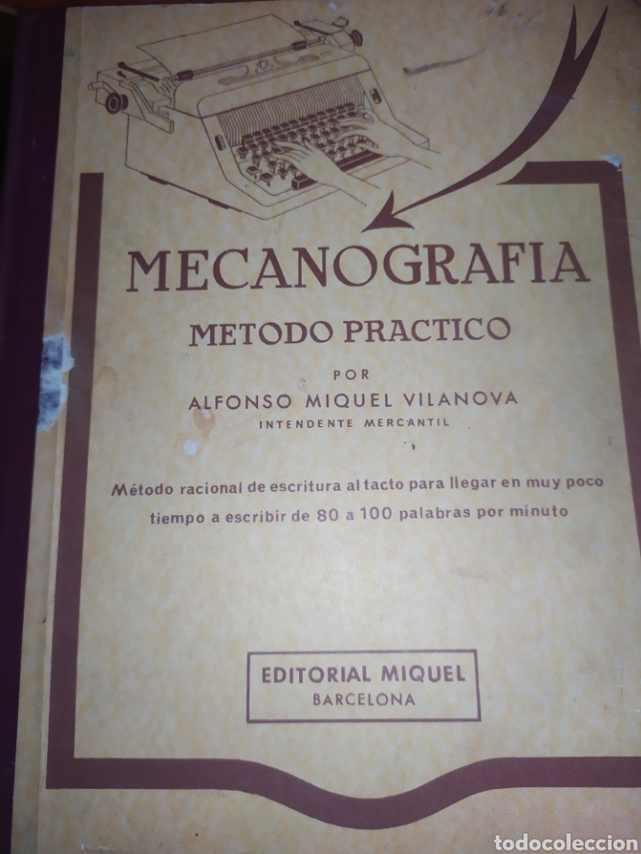 Libros de segunda mano: MECANOGRAF&Iacute;A METODO PRACTICO ALFONSO MIGUEL VILANOVA 1985 - Foto 1