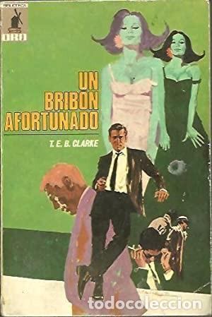 Libros de segunda mano: Un brib&oacute;n afortunado. T.E.B. Clarke - Foto 1